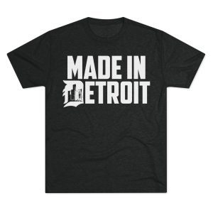 Made In Detroit T-Shirt